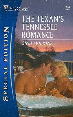 The Texan's Tennessee Romance by Gina Wilkins