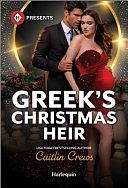 Greek's Christmas Heir by Caitlin Crews