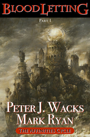 Bloodletting by Mark Ryan, Peter J. Wacks