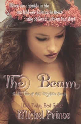 The Beam by Wicked Muse Productions, Michel Prince