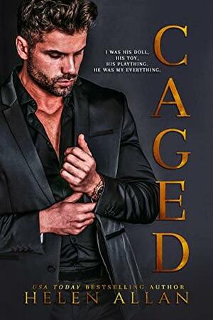 Caged: A dark mafia Thumbelina re-telling by Helen Allan