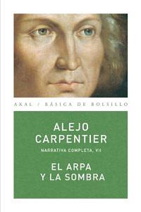 El arpa y la sombra by Alejo Carpentier