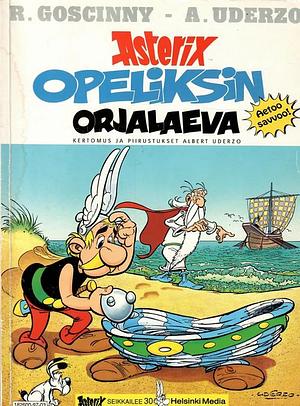 Opeliksin orjalaeva by Albert Uderzo
