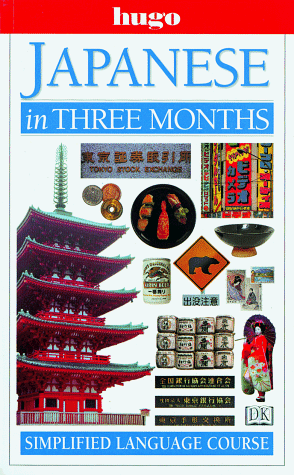 Hugo Language Course: Japanese In Three Months by John Breen