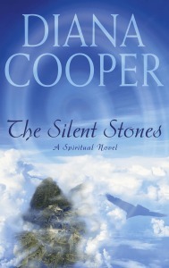 The Silent Stones by Diana Cooper