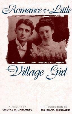 Romance of a Little Village Girl by Cleofas M. Jaramillo