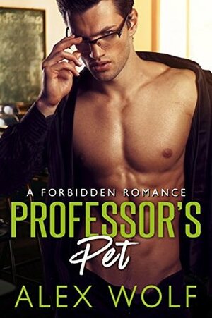 Professor's Pet by Alex Wolf