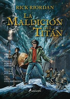 Percy Jackson 03. La Maldición del Titán by Robert Venditti, Robert Venditti, Rick Riordan