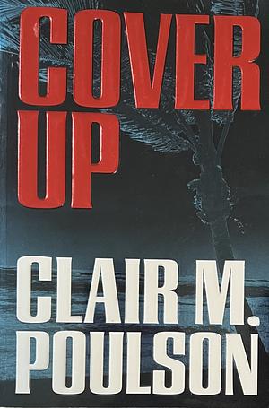 Cover Up by Clair M. Poulson