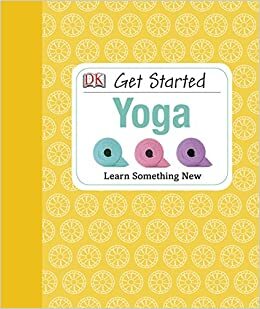 Get Started: Yoga by Nita Patel