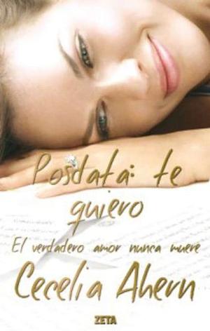 Posdata: Te Quiero by Cecelia Ahern