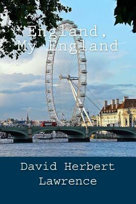 England, My England by D.H. Lawrence