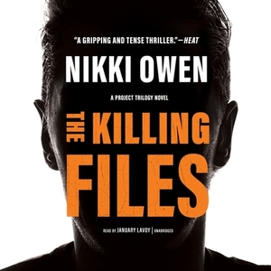The Killing Files by Nikki Owen