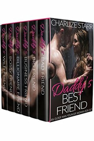 Daddy's Best Friend: Box Set by Charlize Starr
