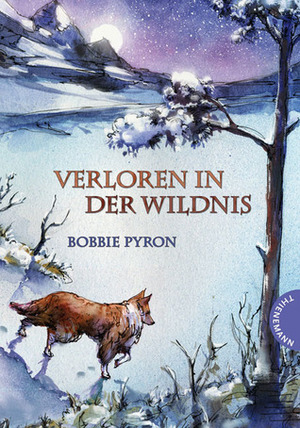 Verloren in der Wildnis by Gerda Bean, Bobbie Pyron