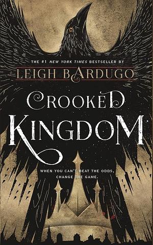 Crooked Kingdom by Leigh Bardugo