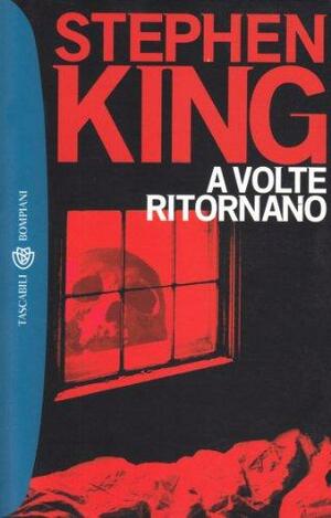 A volte ritornano by Stephen King
