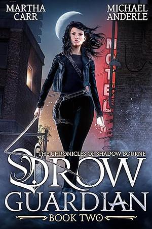 Drow Guardian by Michael Anderle, Martha Carr