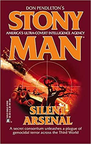 Silent Arsenal by Don Pendleton, Dan Schmidt