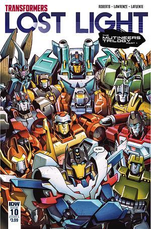 Transformers: Lost Light #10 by James Roberts, Jack Lawrence