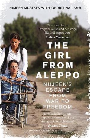 The Girl from Aleppo by Nujeen Mustafa