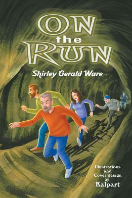 On the Run by Shirley Gerald Ware