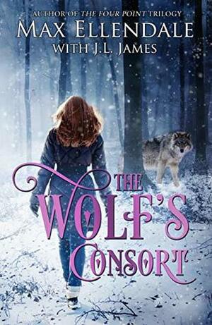 The Wolf's Consort by Max Ellendale, J.L. James