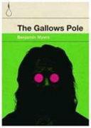 The Gallows Pole by Benjamin Myers