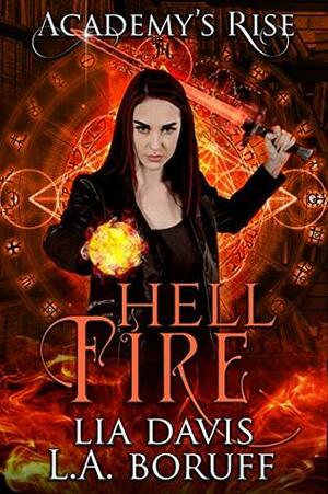 Hell Fire by Lia Davis, L.A. Boruff