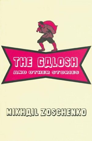 Galosul by Mikhail Zoshchenko