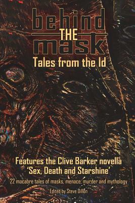 Behind The Mask: Tales from the Id by Ramsey Campbell, Edgar Allan Poe, Clive Barker