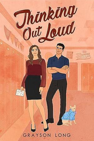 Thinking Out Loud by Grayson Long