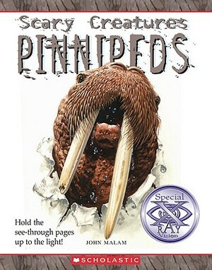 Pinnipeds by John Malam