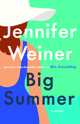 Big Summer by Jennifer Weiner