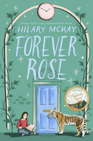 Forever Rose by Hilary McKay