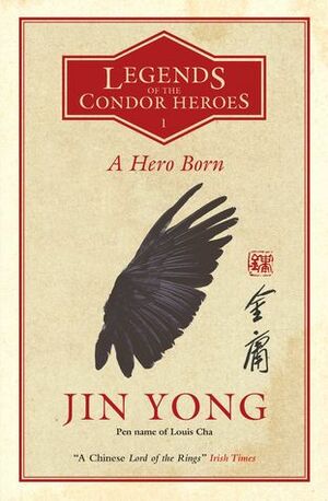 A Hero Born by Jin Yong