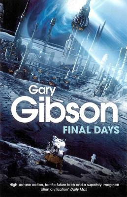 Final Days by Gary Gibson