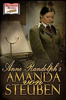 Amanda von Steuben: A Historical Medical BDSM Fantasy by Anne Randolph, Alice Liddell