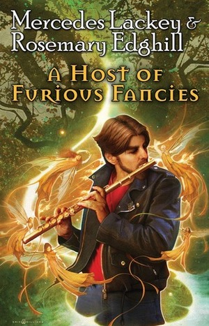 A Host of Furious Fancies by Mercedes Lackey, Rosemary Edghill