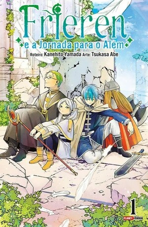 Frieren e a Jornada para o Além, Vol. 1 by Kanehito Yamada