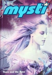 Mysti: Thorn and the Rose  by John Hales