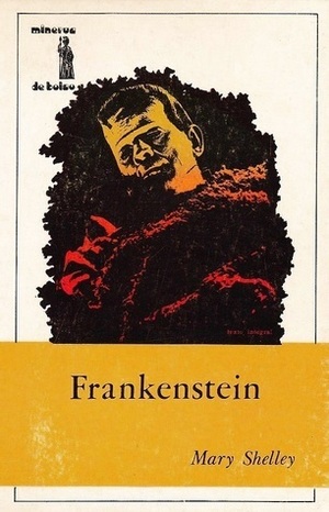 Frankenstein by Mary Shelley