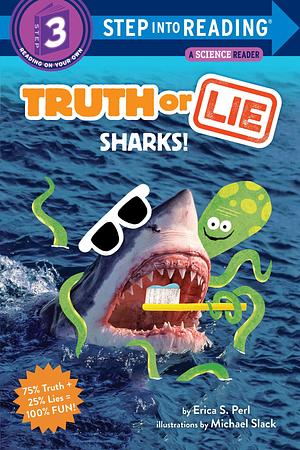 Truth or Lie: Sharks! by Erica S. Perl