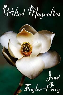 Wilted Magnolias by Janet Taylor-Perry