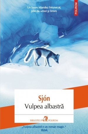 Vulpea albastră by Sjón, Anca Băicoianu