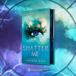 Shatter Me by Tahereh Mafi