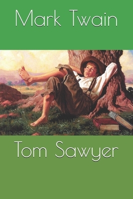 Tom Sawyer by Mark Twain