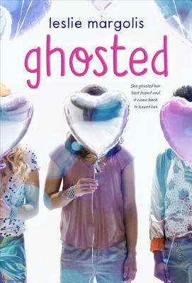 Ghosted by Leslie Margolis