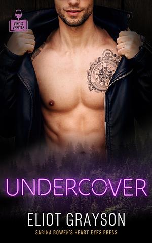 Undercover by Eliot Grayson