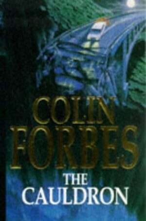 The Cauldron by Colin Forbes